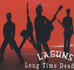 LA Guns (USA-1) : Long Time Dead